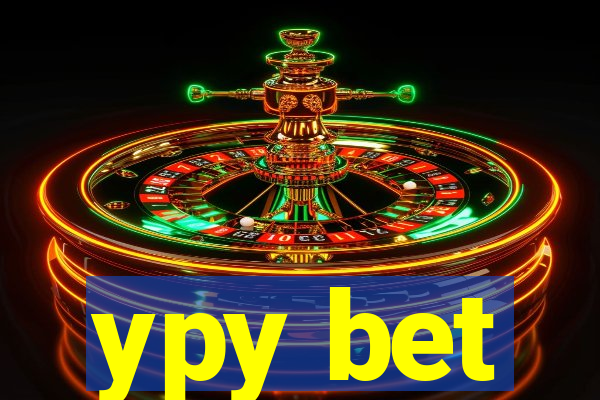 ypy bet